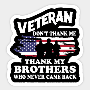 Veteran dont thank me, Armed Forces Day Sticker